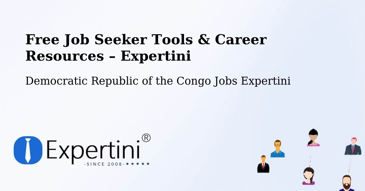 Free Job Seeker Tools & Career Resources – Mushie - Mushie, Democratic Republic of the Congo Jobs Expertini