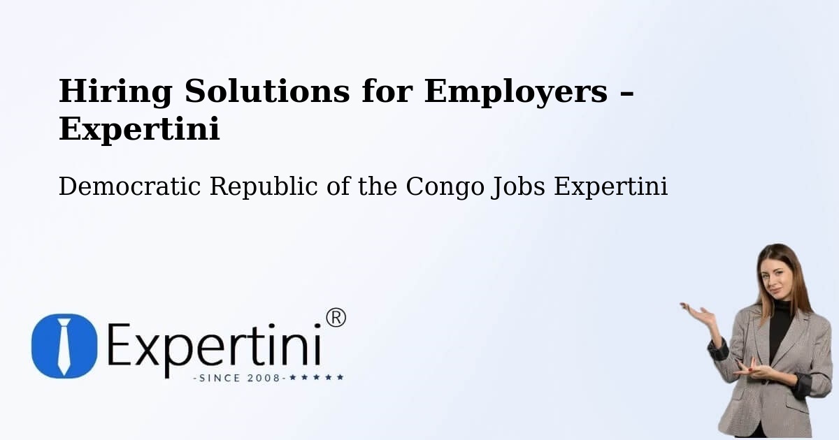 Hiring Solutions for Employers in Mushie - Mushie, Democratic Republic of the Congo Jobs Expertini