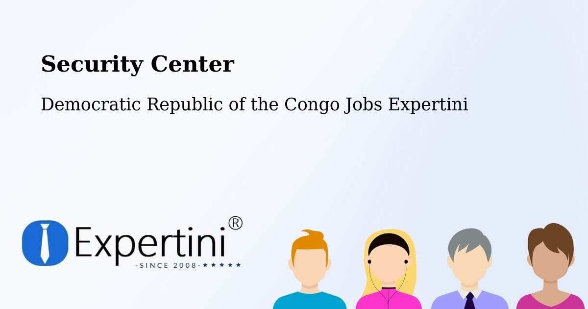 Security & Compliance – Mushie - Democratic Republic of the Congo Jobs Expertini
